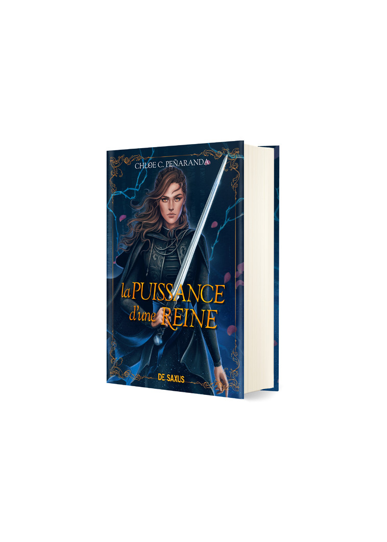 La Puissance d'une reine (relié collector) - Tome 02 Les héritiers d'Ungardia - Peñaranda Chloe C., Rosson Christophe - DE SAXUS