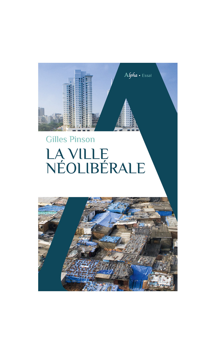 La ville néolibérale - Pinson Gilles - ALPHA