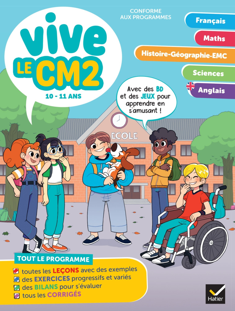 Vive le CM2 - 10 ans - Barge Evelyne, Cohen Albert, Idiard Bénédicte, Antoine Marc, Minguez Richard, Touati Corinne, Yllya Yllya, Yllya  - HATIER