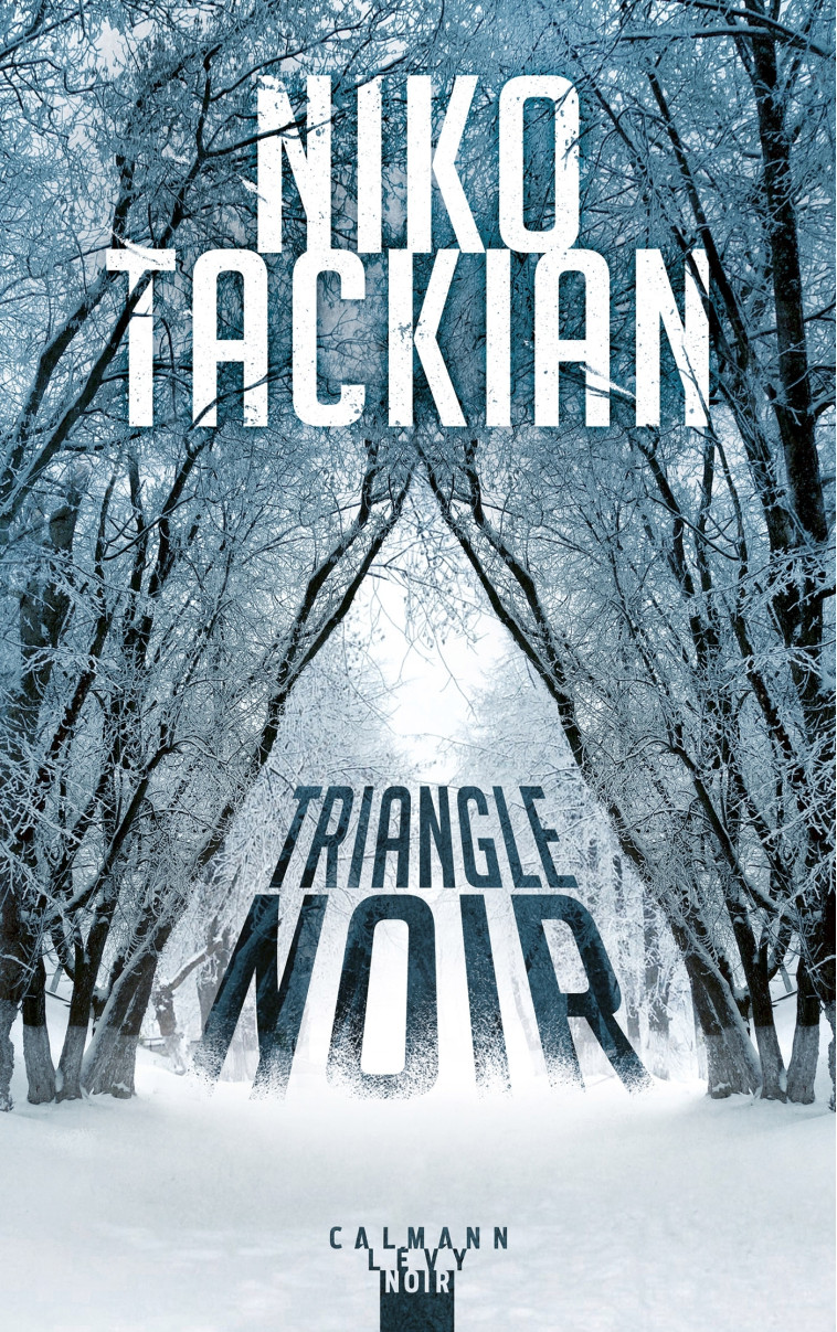 Triangle noir - Tackian Niko - CALMANN-LEVY