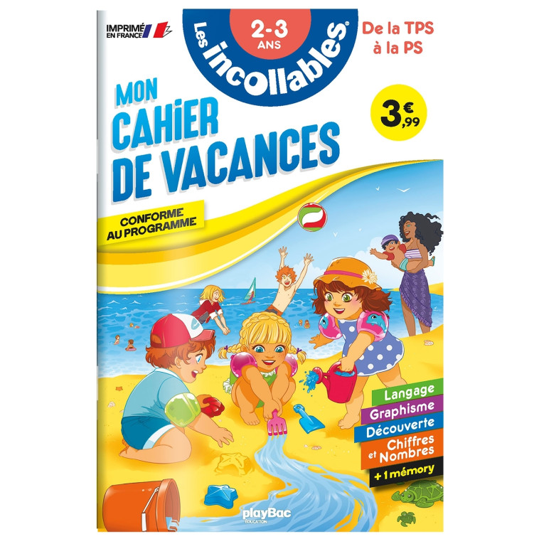 Cahier de vacances 2024 - Les incollables - Toute Petite Section à Petite Section - 2/3 ans - Play Bac Éditions Play Bac Éditions, Moemai Moemai, Agnès Roy Agnès Roy - PLAY BAC