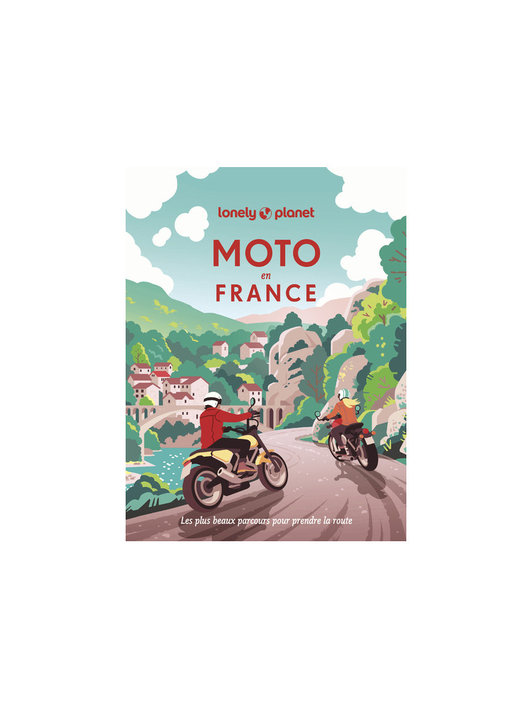 Moto en France - Lonely Planet Lonely Planet - LONELY PLANET