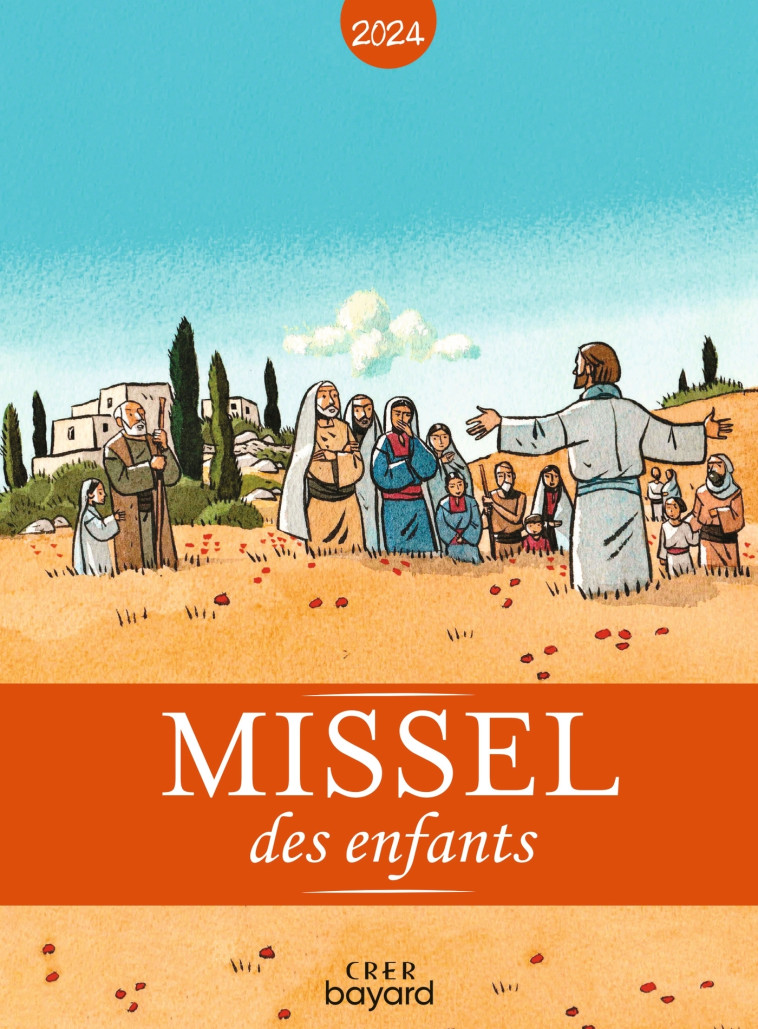 Missel des enfants 2024 (Année B) - Marcelino Truong - CRER BAYARD