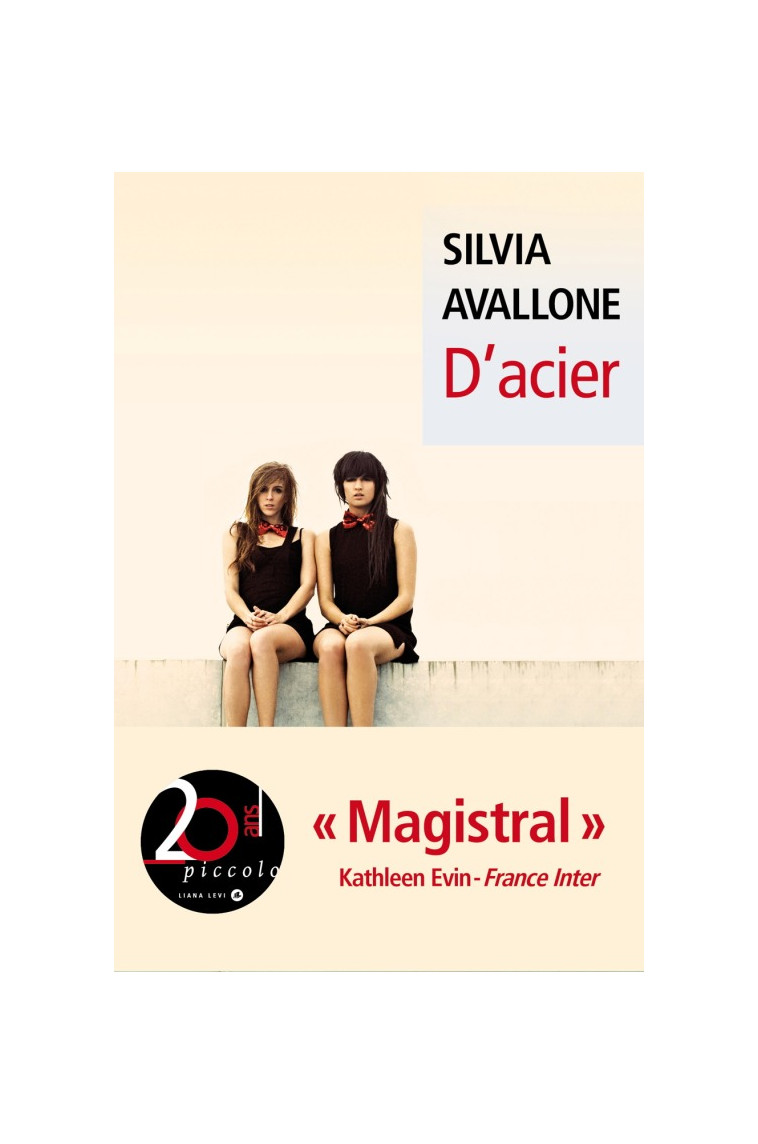 D'acier - Avallone Silvia - LEVI