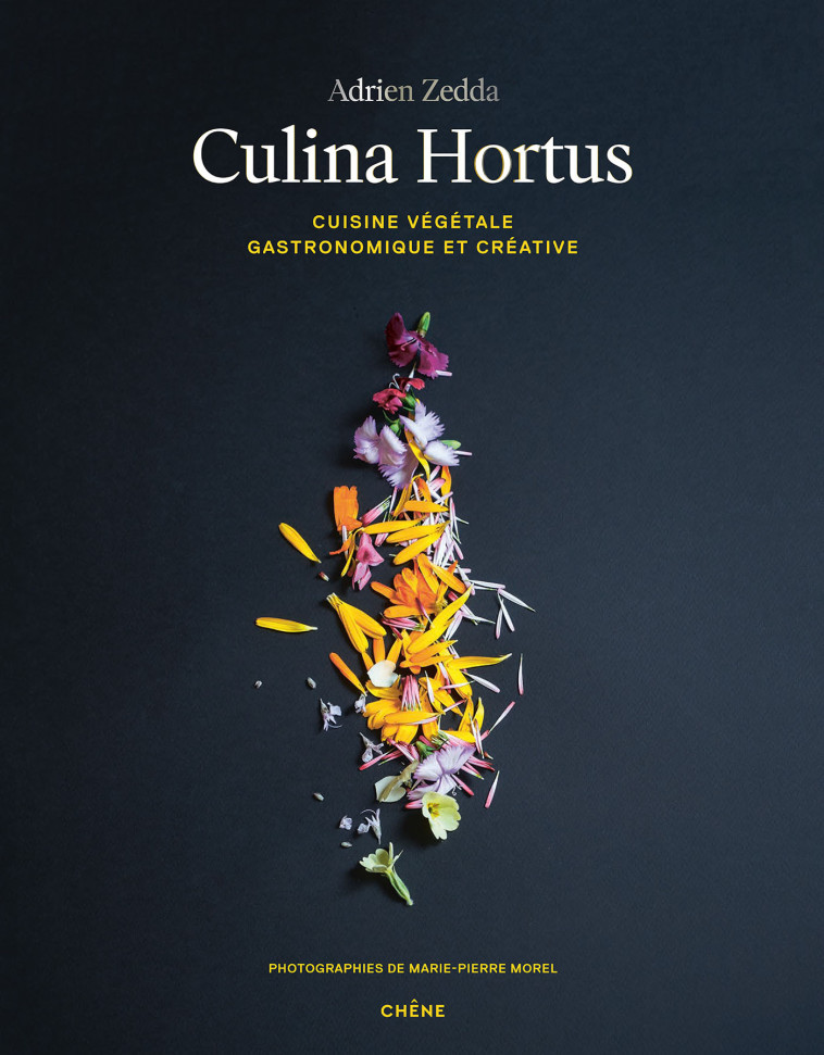 Culina Hortus - Marie-Pierre Morel Marie-Pierre Morel, ZEDDA Adrien - LE CHENE