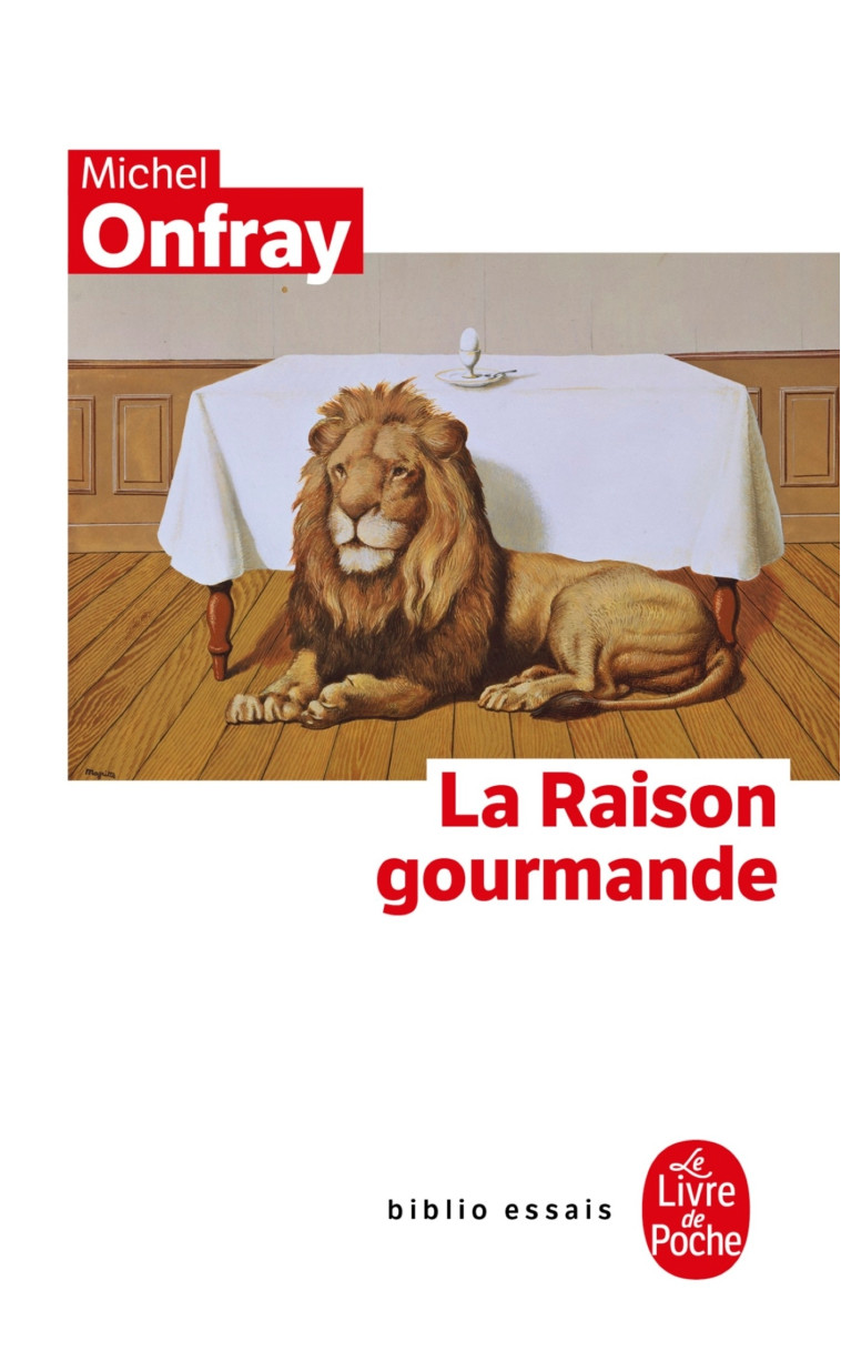 La Raison gourmande - Onfray Michel - LGF