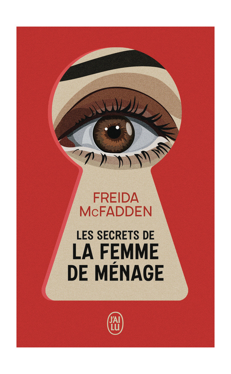 Les secrets de la femme de ménage - McFadden Freida, Forestier Karine - J'AI LU