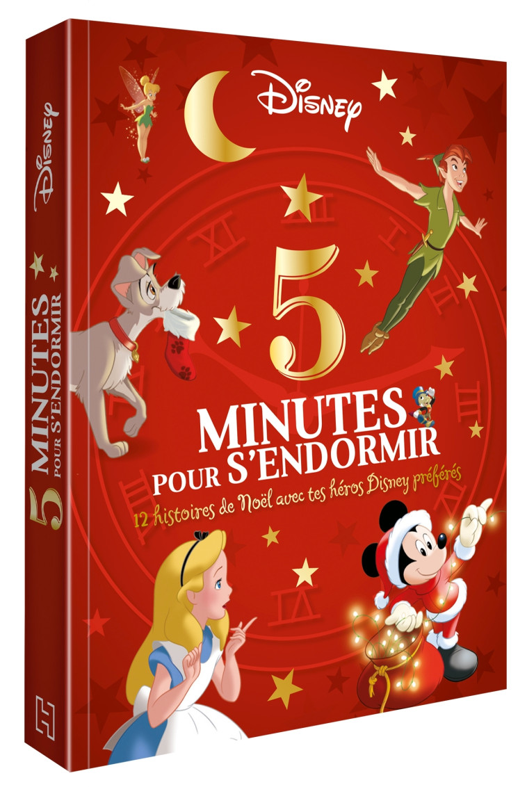 DISNEY - 5 Minutes pour s'endormir - 12 histoires de Noël avec tes héros Disney préférés - XXX - DISNEY HACHETTE