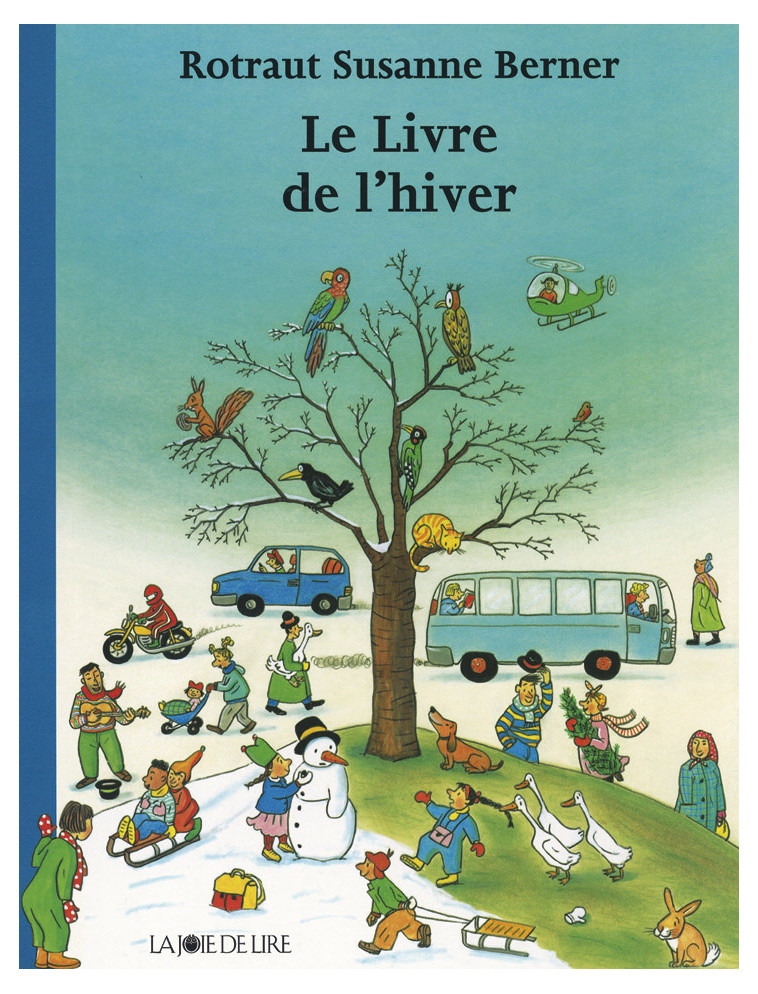 Le Livre de l'hiver - Berner Rotraut Susanne - LA JOIE DE LIRE