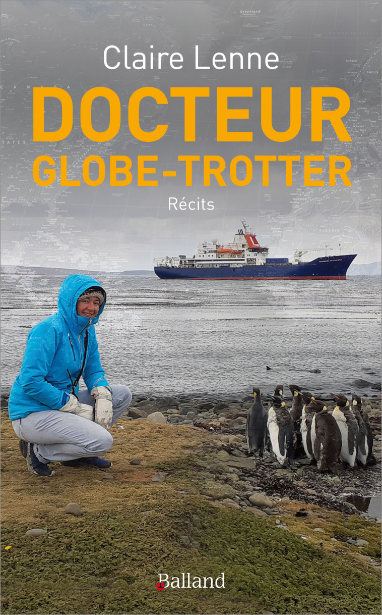 Docteur Globe-trotter - Lenne Claire - BALLAND