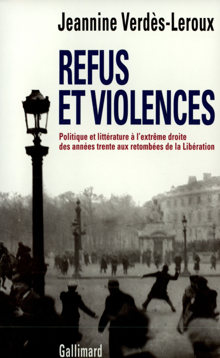 Refus et violences - Verdès-Leroux Jeannine - GALLIMARD