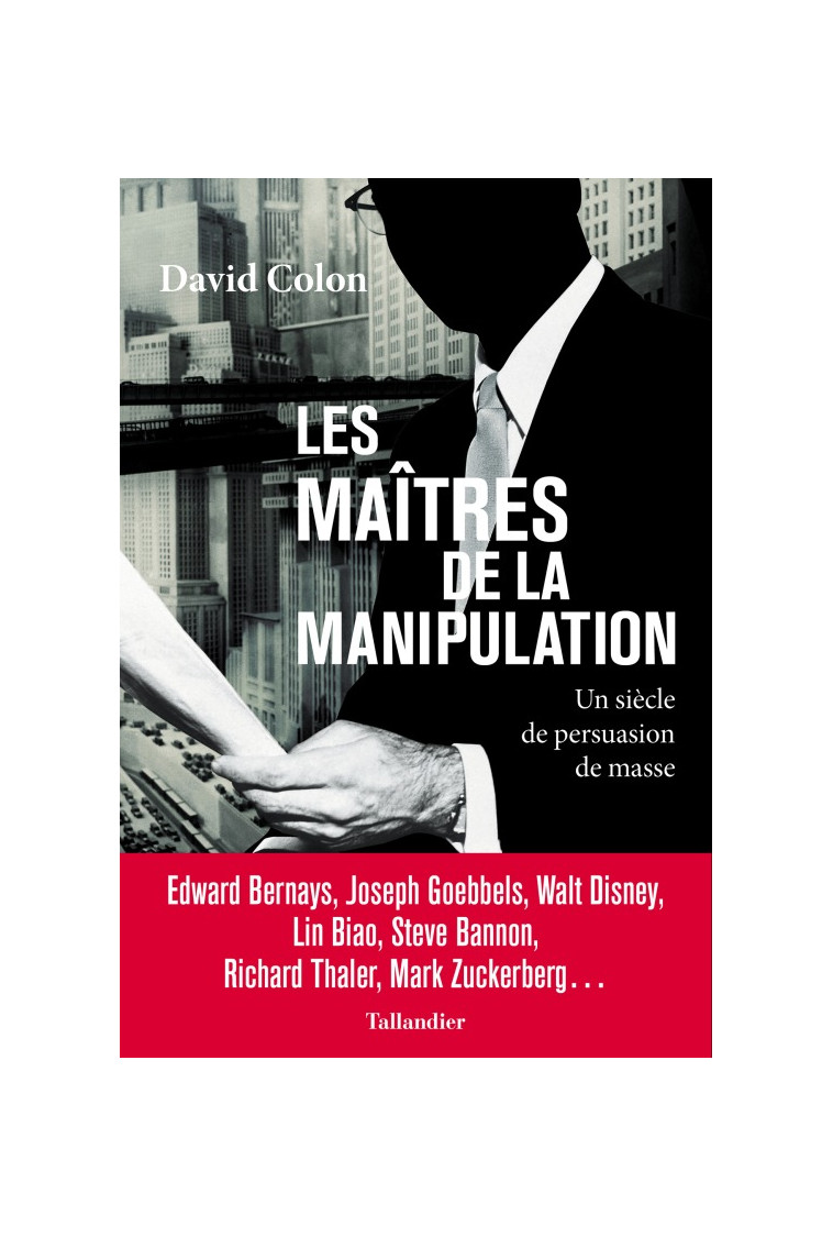 Les maîtres de la manipulation - Colon David - TALLANDIER