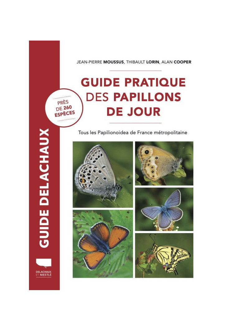 Guide pratique des papillons de jour - Cooper Alan, Lorin Thibault, Moussus Jean-Pierre - DELACHAUX