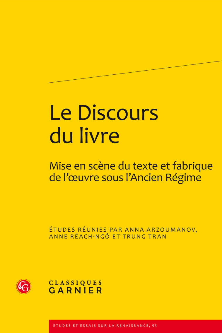 Le Discours du livre - Collectif , Huchon Mireille, Réach-Ngô Anne, Arzoumanov Anna, Tran Trung - CLASSIQ GARNIER