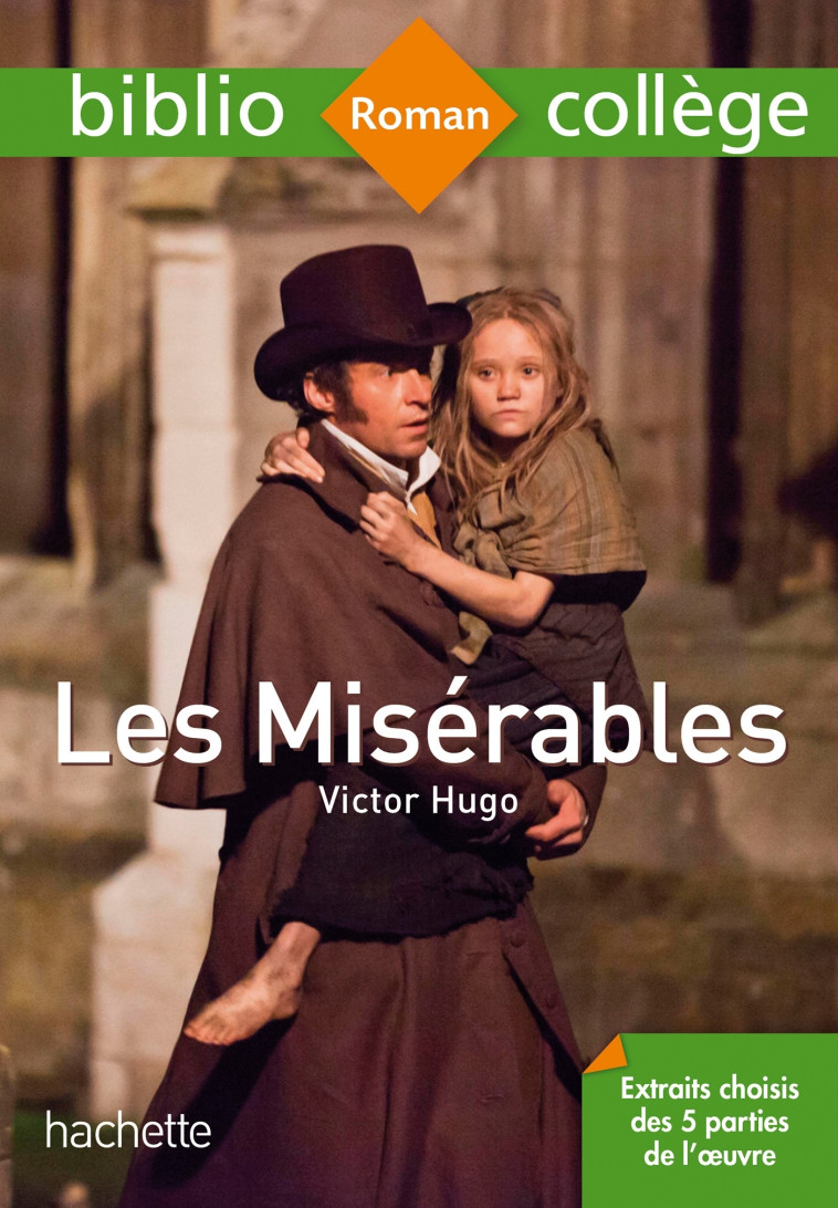 Bibliocollège - Les Misérables, Victor Hugo - de Raphélis Séverine - HACHETTE EDUC