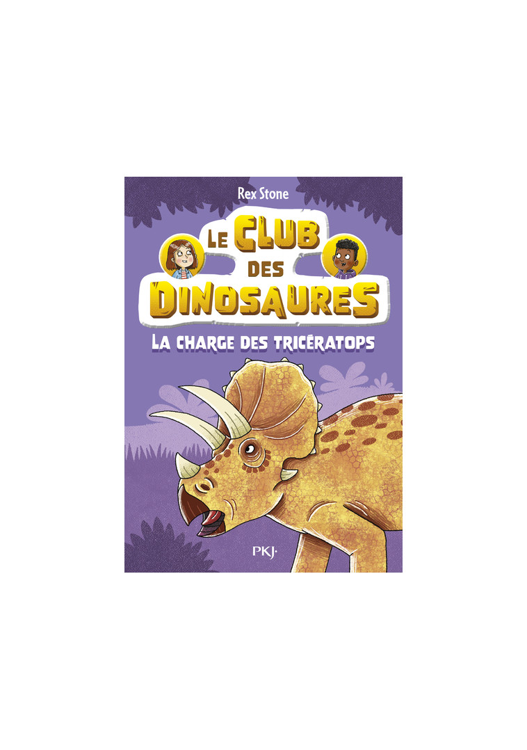 Le club des dinosaures - Tome 2 La charge des tricératops - Stone Rex, Fraisse Frédérique - POCKET JEUNESSE