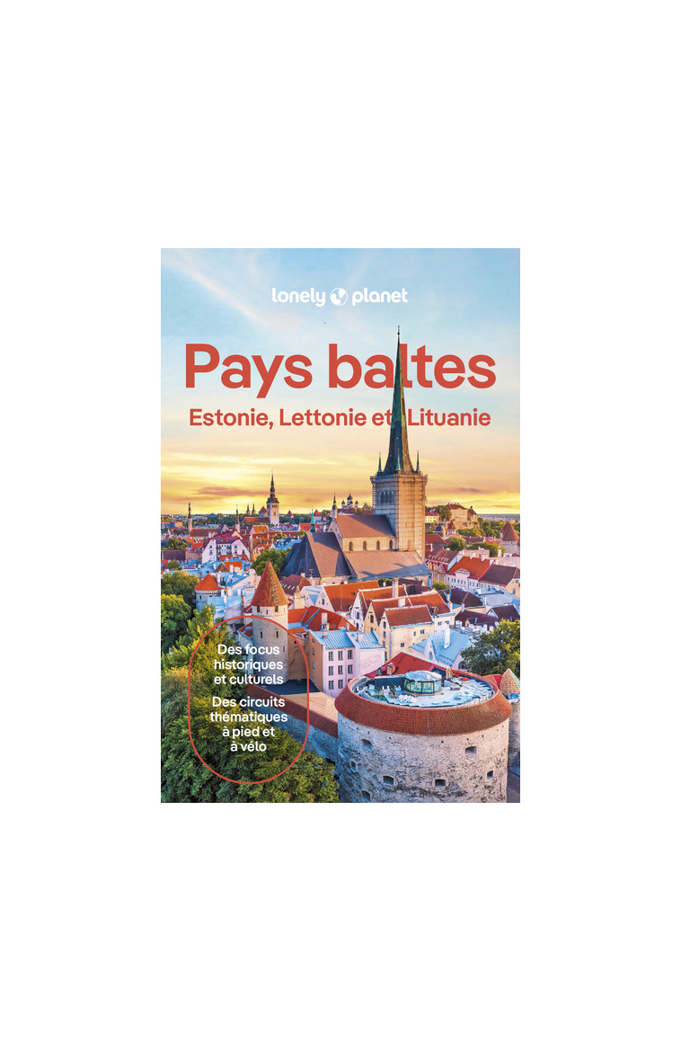 Pays baltes - Estonie, Lettonie et Lituanie 5ed - Lonely Planet Lonely Planet, Lonely Planet  - LONELY PLANET