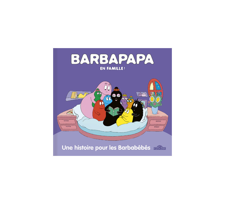 Barbapapa en famille ! - Une histoire pour les Barbabébés - Taylor Alice, Taylor Thomas - DRAGON D OR