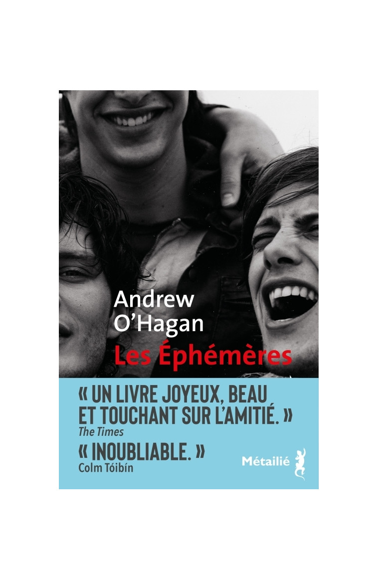 LES EPHEMERES - O'HAGAN ANDREW - METAILIE