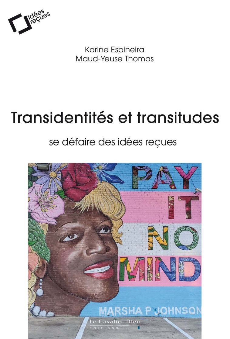 TRANSIDENTITES ET TRANSITUDES - Thomas Maud-Yeuse, Espineira Karine - CAVALIER BLEU