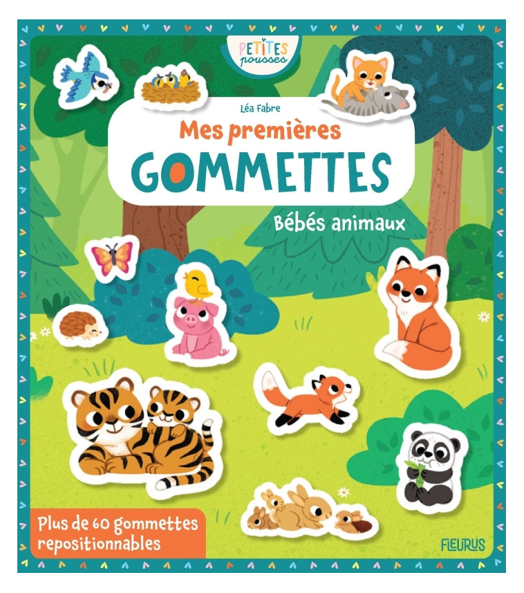 Mes premières gommettes - Bébés animaux - Fabre Léa - FLEURUS