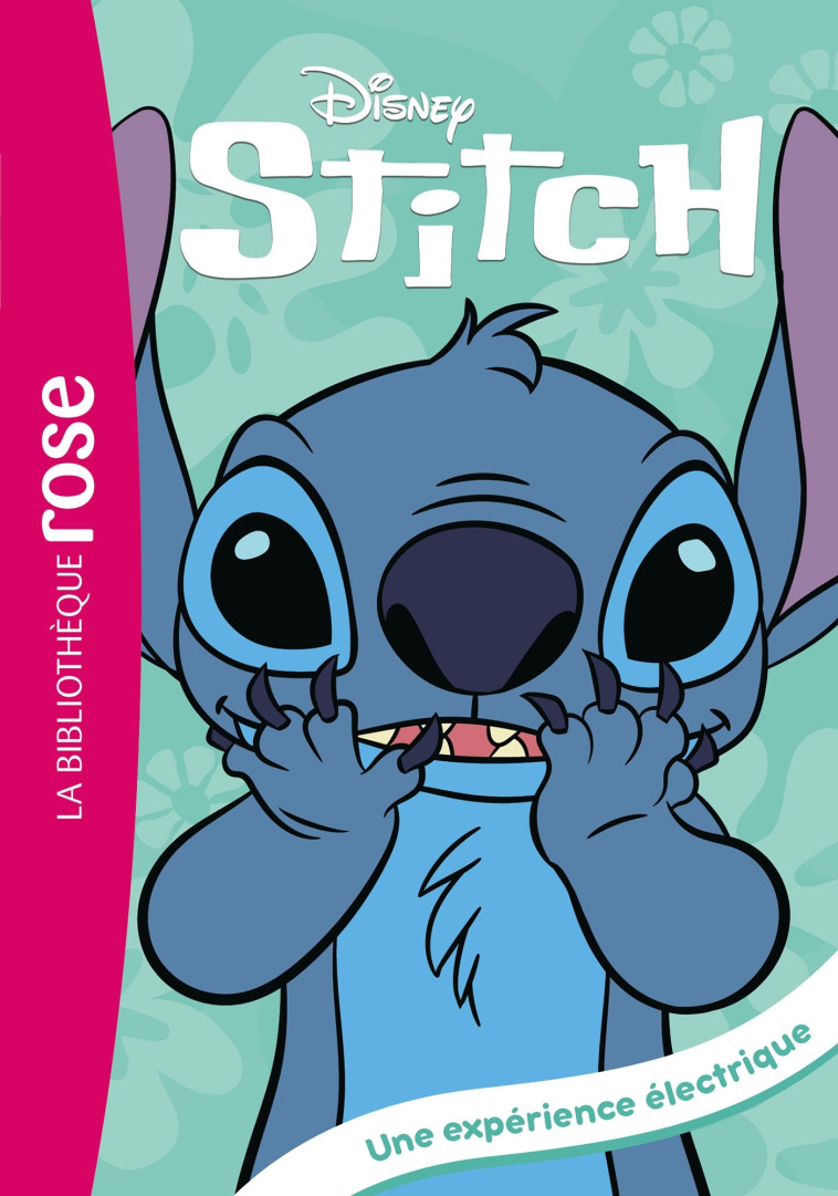 Stitch ! 05 - Une expérience électrique - Disney Disney, DISNEY  - HACHETTE JEUN.