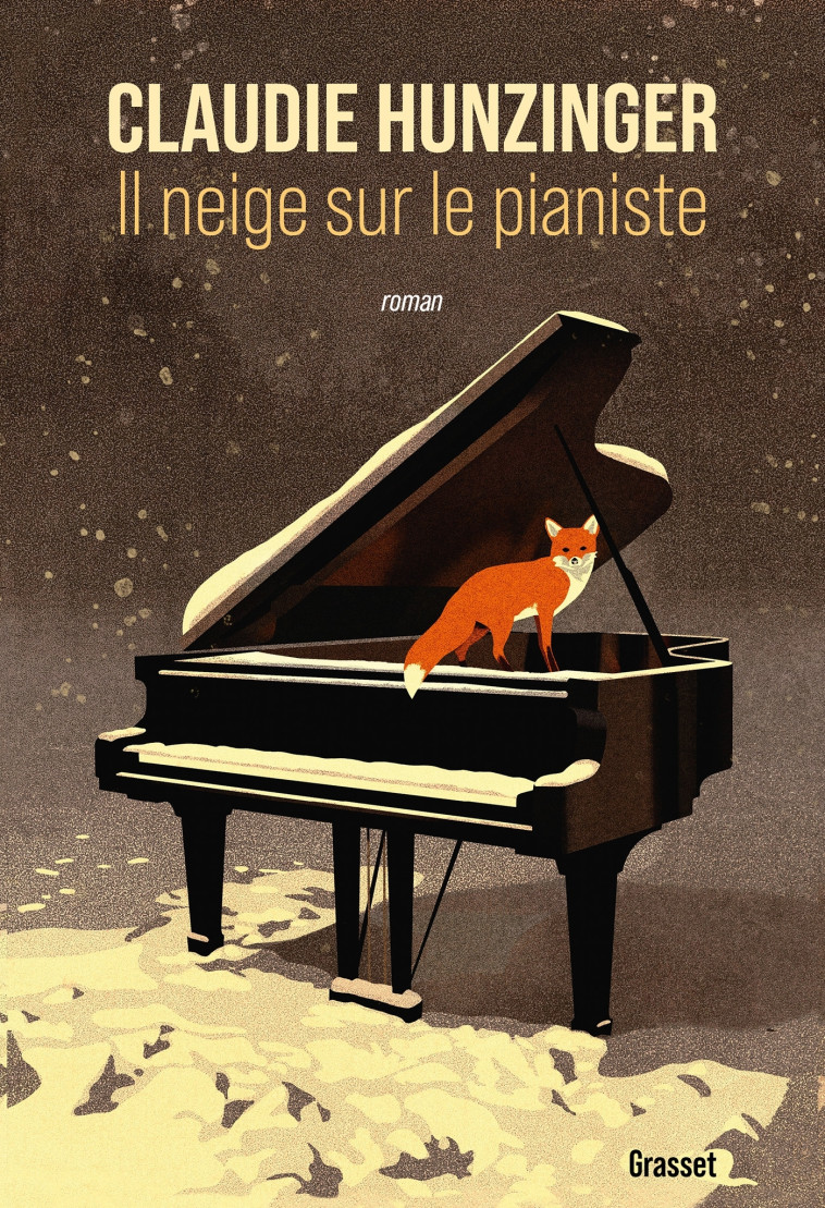 Il neige sur le pianiste - Hunzinger Claudie - GRASSET