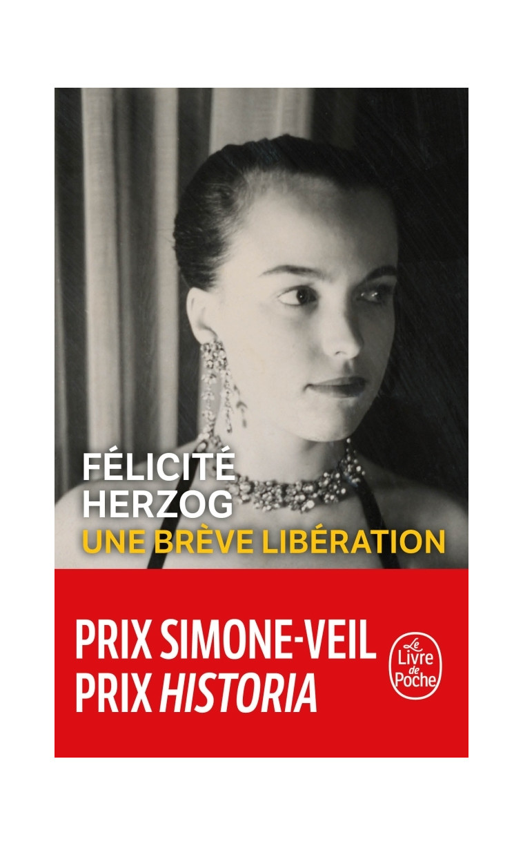 Une brève libération - Herzog Félicité - LGF