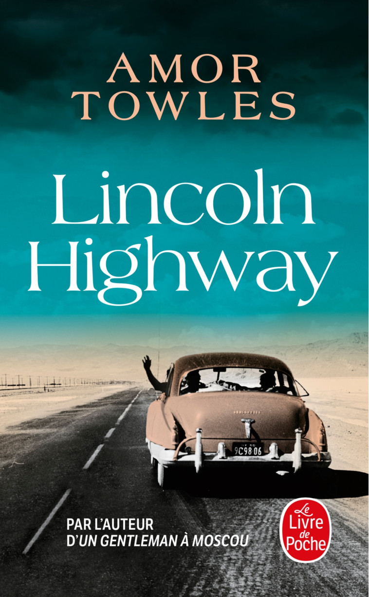 Lincoln Highway - Towles Amor - LGF