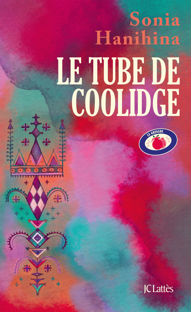 LE TUBE DE COOLIDGE - HANIHINA SONIA - LATTES