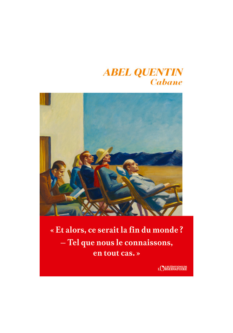 Cabane - Quentin abel , Quentin Abel - L'OBSERVATOIRE