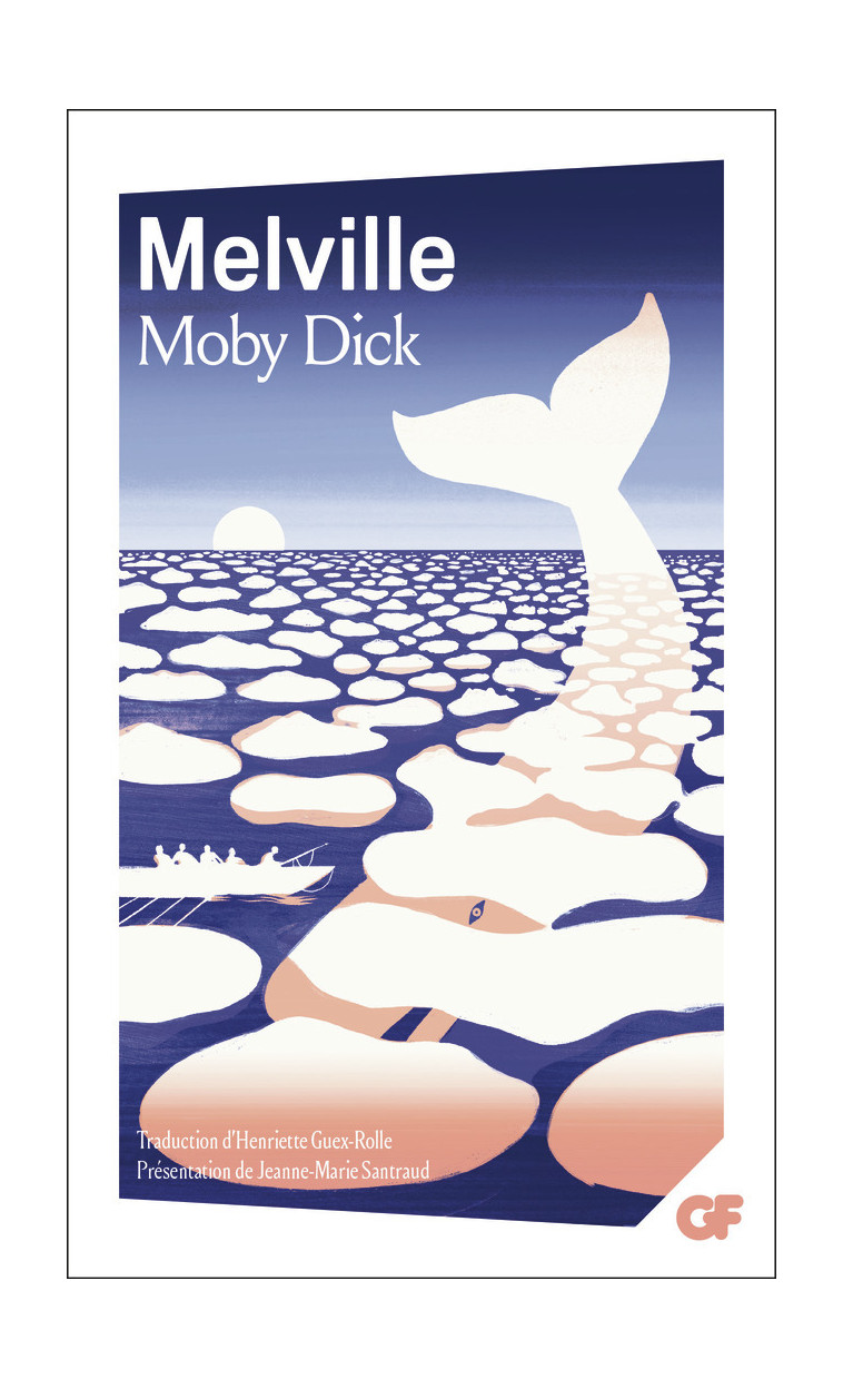 Moby Dick - MELVILLE Herman, Santraud Jean-Marie, Guex-Rolle Henriette - FLAMMARION