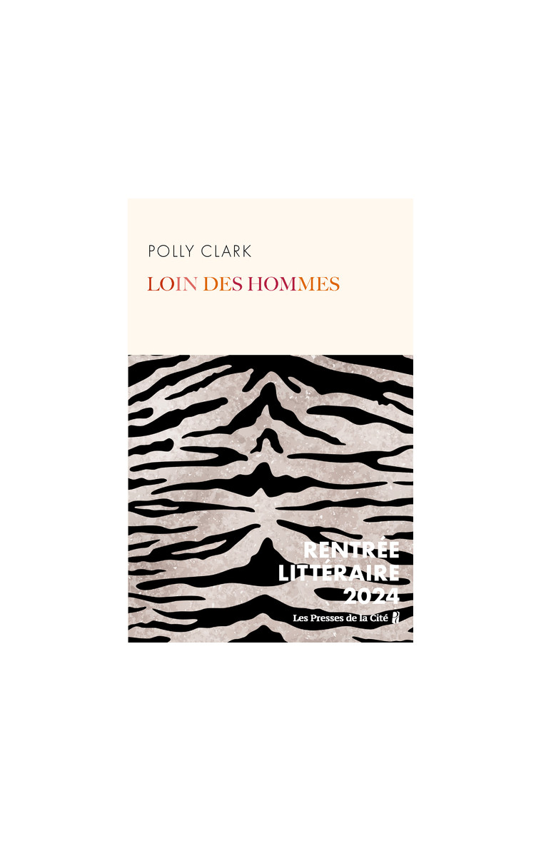 Loin des hommes - Clark Polly, Tardy Sarah - PRESSES CITE