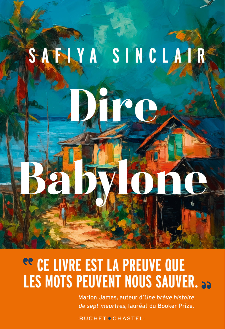 Dire Babylone - Sinclair safiya  - BUCHET CHASTEL