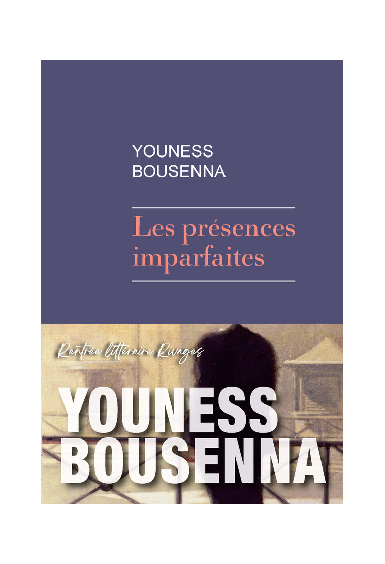 Les Présences imparfaites - Bousenna Youness - RIVAGES