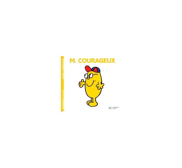 Monsieur Courageux - Hargreaves Roger - HACHETTE JEUN.