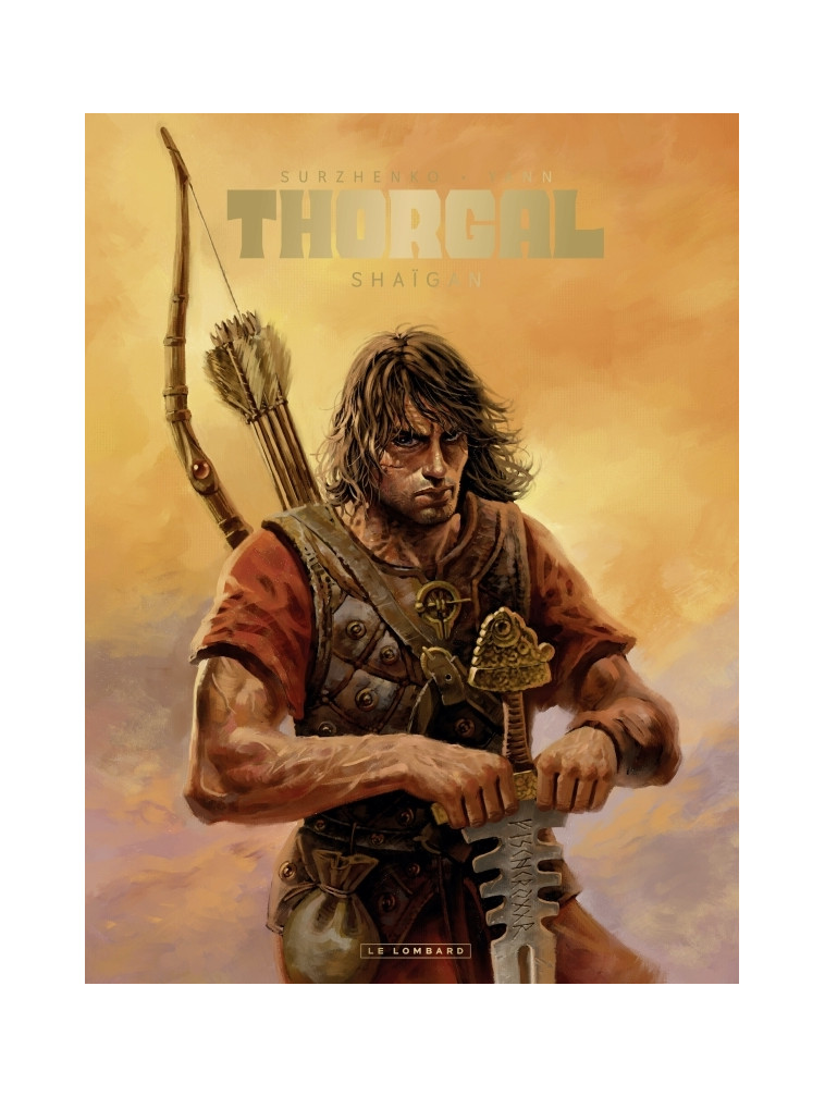 Thorgal Saga - Shaïgan - Surzhenko/Yann - YANN YANN, Surzhenko Surzhenko, Yann , Surzhenko  - LOMBARD