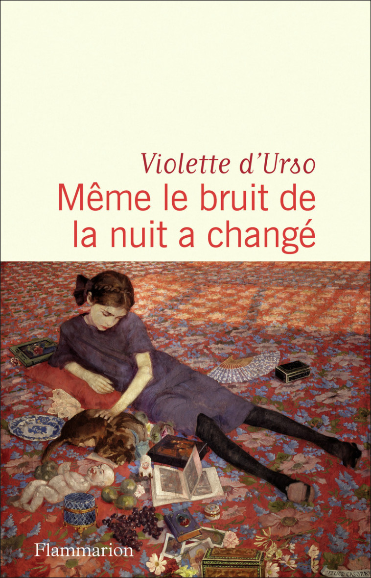 Même le bruit de la nuit a changé - d'Urso Violette - FLAMMARION