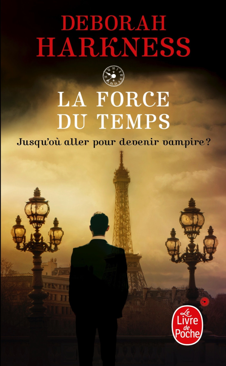 La Force du temps - Harkness Deborah - LGF