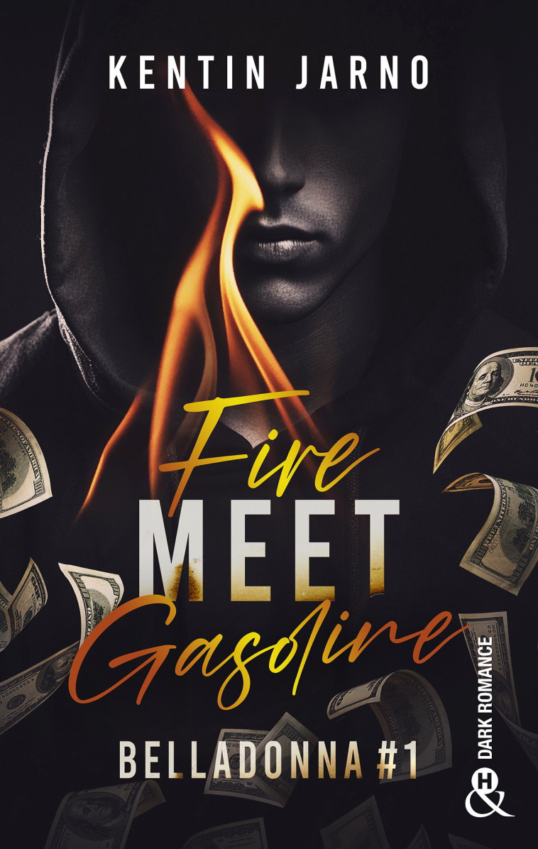 Fire Meet Gasoline - Jarno Kentin - HARLEQUIN