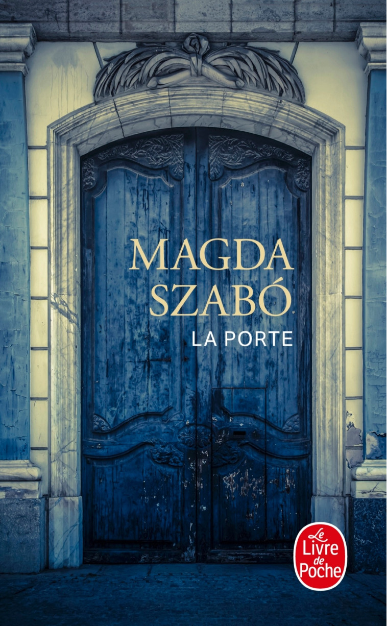 La Porte - Szabó Magda - LGF