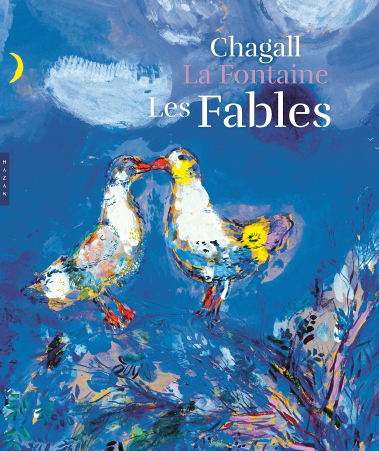 Les Fables de La Fontaine illustrées par Chagall. Version grand format - Gauthier Ambre - HAZAN