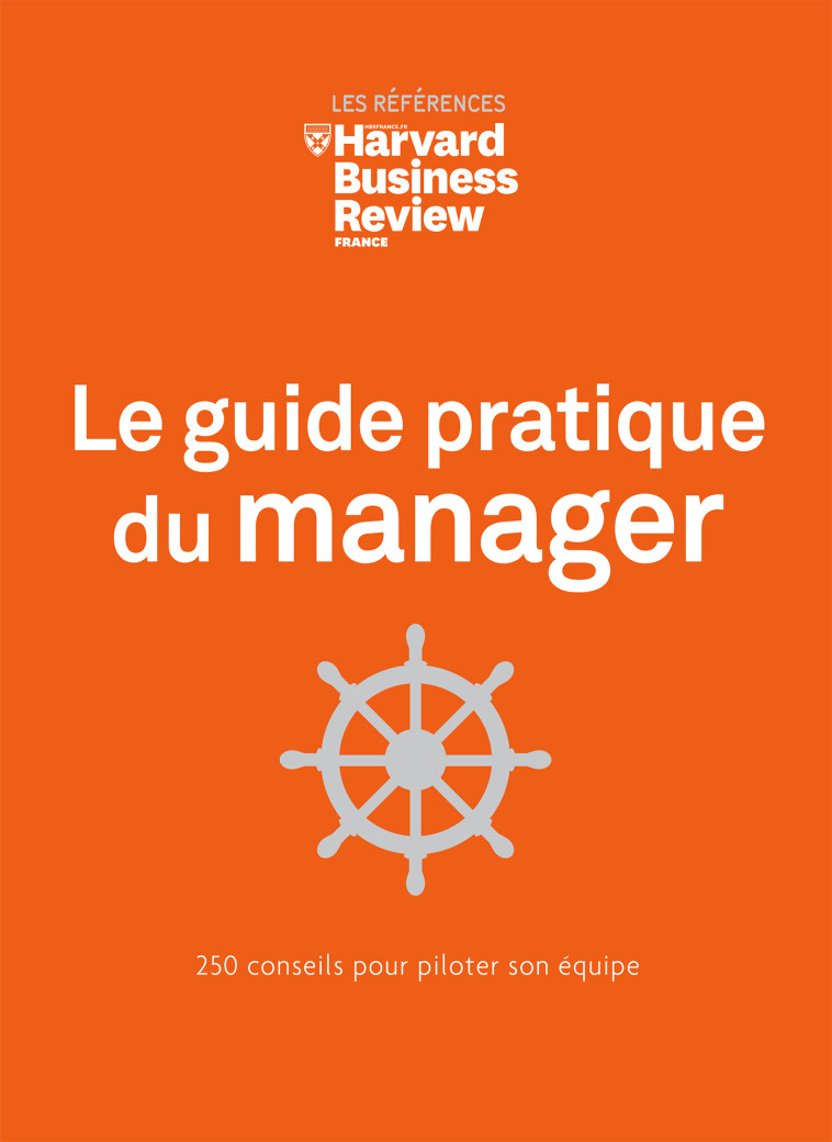 Le Guide pratique du manager - Collectif  - HBR