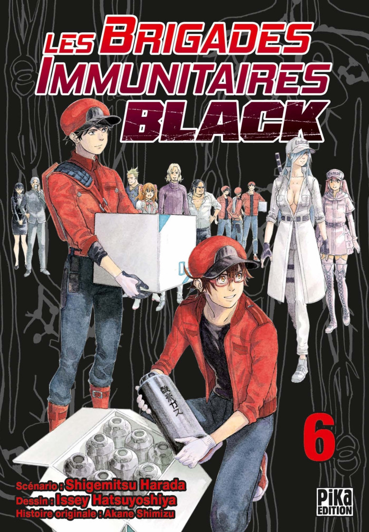 Les Brigades Immunitaires Black T06 - Hatsuyoshiya Issey, Shimizu Akane, Harada Shigemitsu - PIKA