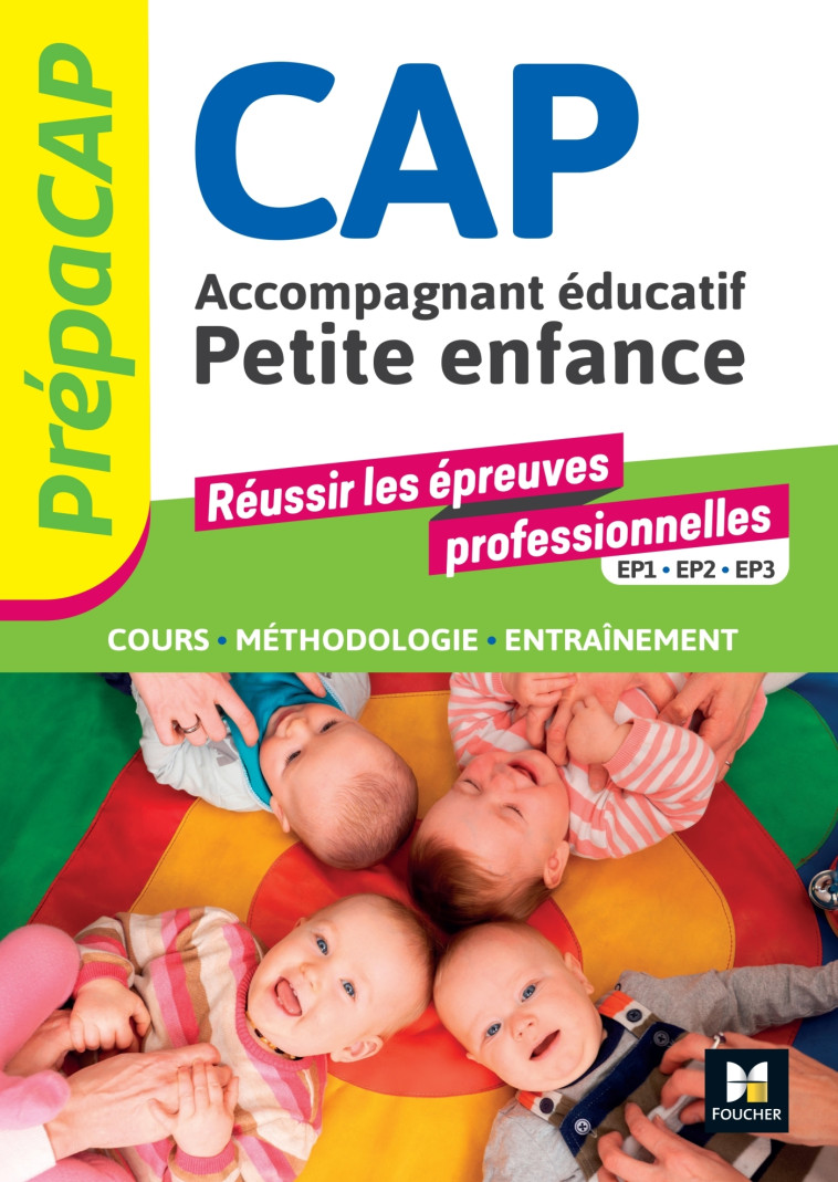 Prépa'CAP Accompagnant éducatif Petite Enfance - Maillet Véronique, Clémencier Rémy, Léon Mireille, Mathier Alice, Piollat Pascale, Trémolet-Pradel Pauline, Villaret Simon - FOUCHER