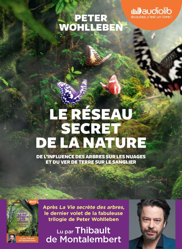 Le Réseau secret de la nature - Wohlleben Peter, Montalembert Thibault, Deschamps Lise - AUDIOLIB