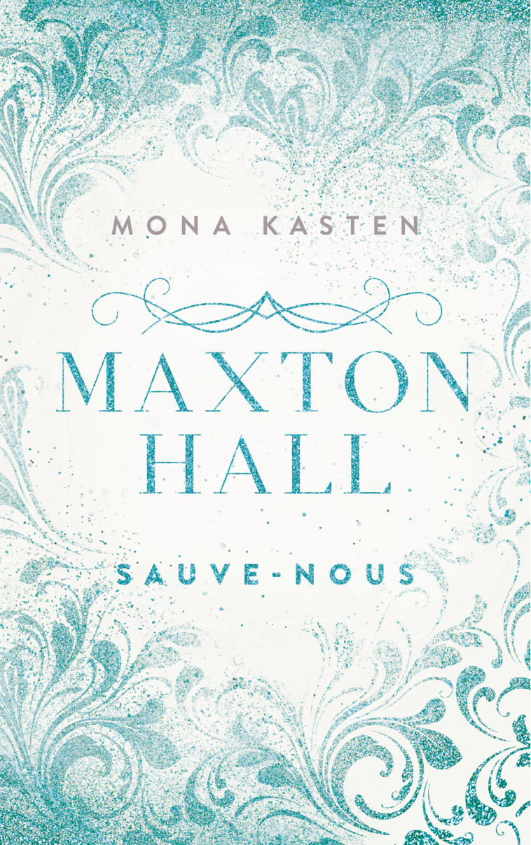 Maxton Hall - tome 3 - Le roman à l'origine de la série Prime Video - Kasten Mona, Richaud Marion - HACHETTE ROMANS