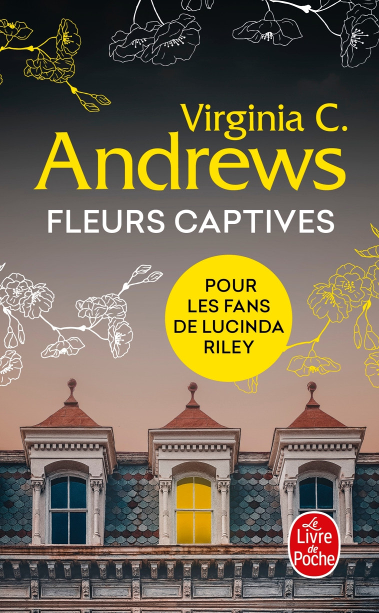 Fleurs captives (Fleurs captives, Tome 1) - Andrews Virginia C. - LGF