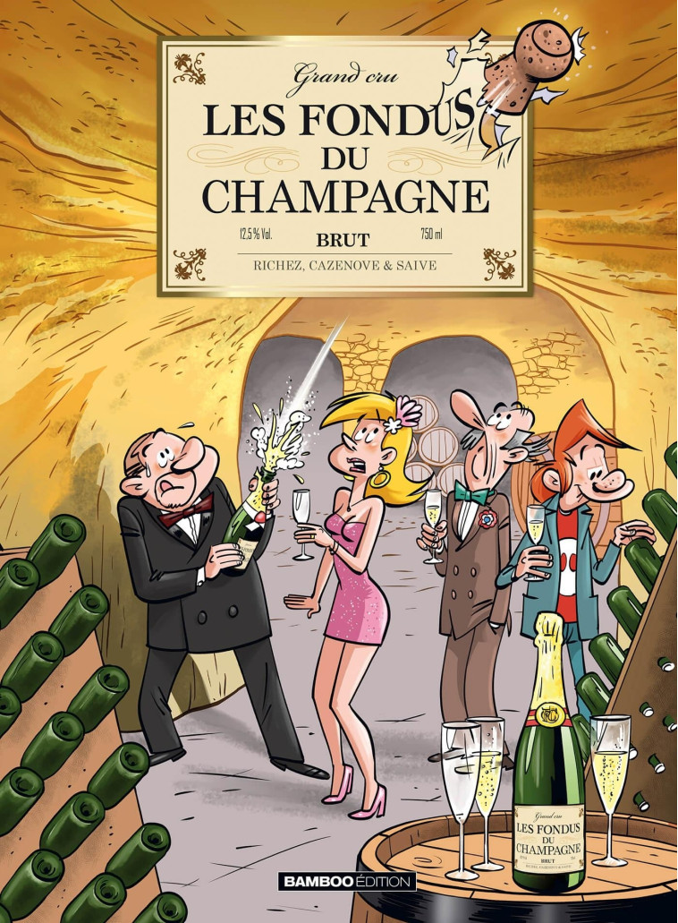 Les Fondus du vin : Champagne - Richez Hervé, Cazenove Christophe, Saive Saive - BAMBOO