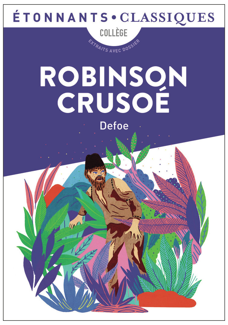 Robinson Crusoé - Defoe Daniel, Borel Pétrus - FLAMMARION